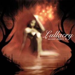 Lullacry : Sweet Desire